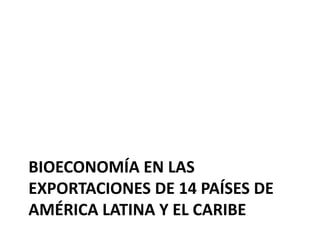 La institucionalidad de la bioeconomía en América Latina