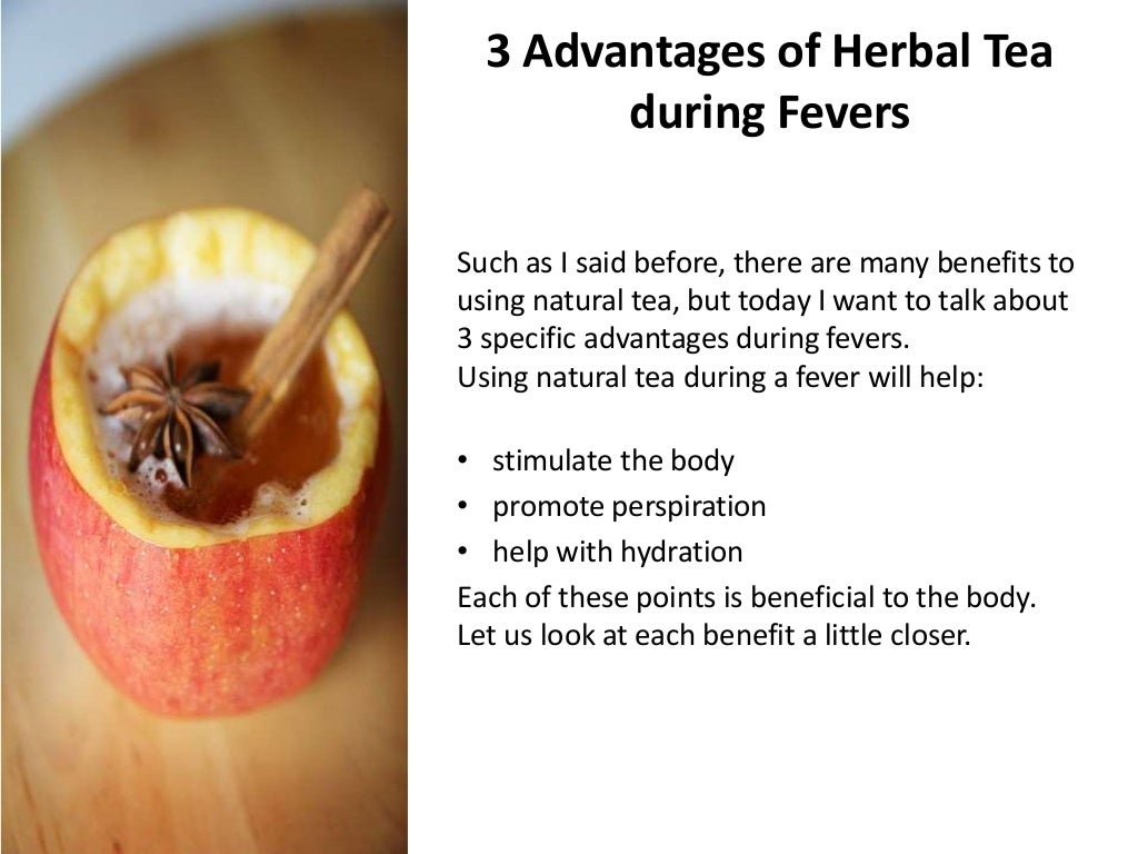 3 Advantages of Using Herbal Tea during a Fever