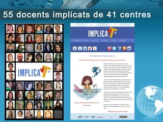 55 docents implicats de 41
centres
 