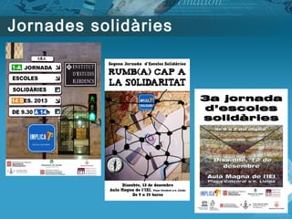 Jornades solidàries
 