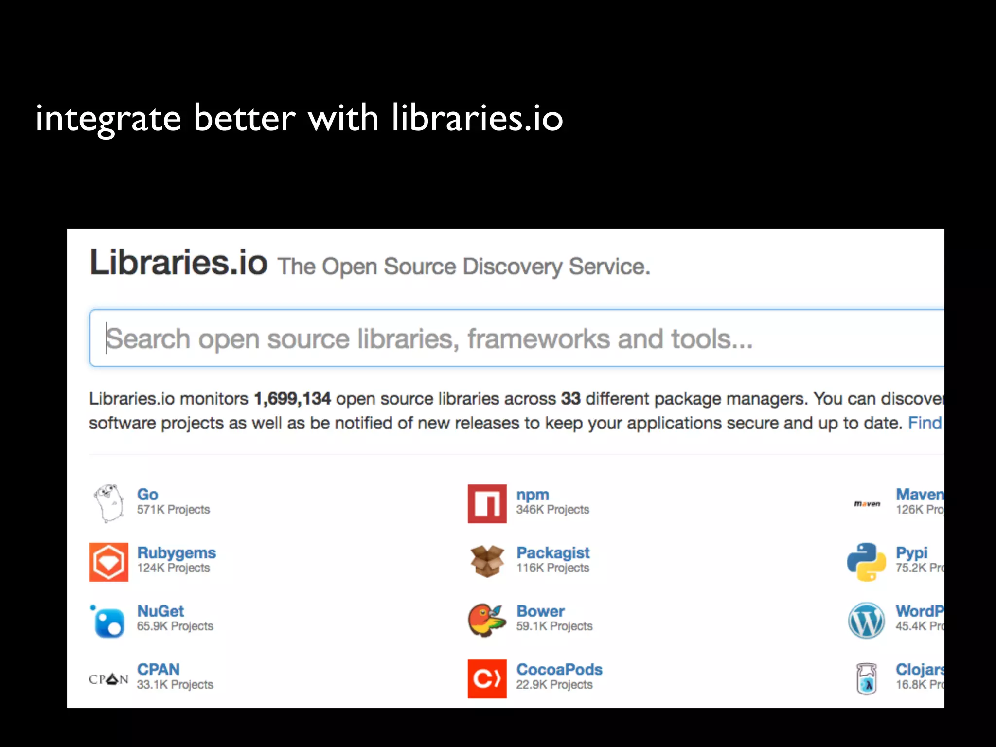 integrate better with libraries.io
 