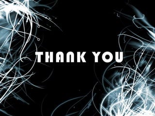 THANK YOU

 