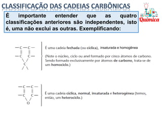 É importante entender que as quatro
classificações anteriores são independentes, isto
é, uma não exclui as outras. Exemplificando:
insaturada e homogênea
 