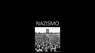 NAZISMO
 