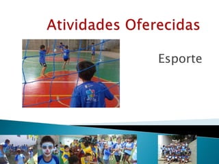 Esporte
 
