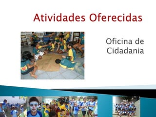 Oficina de
Cidadania
 