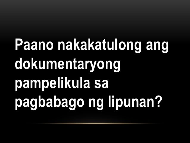 3 anyo ng dokumentaryo