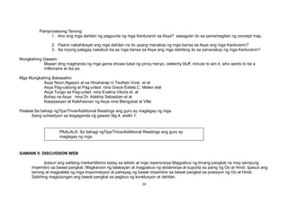Pamprosesong Tanong:
1. Ano ang mga dahilan ng pagpunta ng mga Kanluranin sa Asya? sasagutin ito sa pamamagitan ng concept map.
2. Paano nakahikayat ang mga dahilan na ito upang manakop ng mga bansa sa Asya ang mga Kanluranin?
3. Sa inyong palagay nakabuti ba sa mga bansa sa Asya ang mga dahilang ito sa pananakop ng mga Kanluranin?
Mungkahing Gawain:
Maaari ding maghanda ng mga game shows tulad ng pinoy henyo, celebrity bluff, minute to win it, who wants to be a
millionaire at iba pa.
Mga Mungkahing Babasahin:
Asya Noon,Ngayon at sa Hinaharap ni Teofisto Vivar et al
Asya Pag-usbong at Pag-unlad nina Grace Estela C. Mateo etal
Asya Tungo sa Pag-unlad nina Evelina Viloria et. al
Buhay na Asya nina Dr. Adelina Sebastian et al
Kasaysayan at Kabihasnan ng Asya nina Mangubat at Villa
Paalala:Sa bahagi ngTips/Trivia/Additional Readings ang guro ay maglagay ng mga
ibang suhestiyon sa ikagaganda ng gawain blg.4, aralin 1.
GAWAIN 5: DISCUSSION WEB
Ipasuri ang salitang merkantilismo batay sa teksto at mga reperensiya.Magpabuo ng limang pangkat na may sampung
miyembro sa bawat pangkat. Magkaroon ng talakayan at magpabuo ng ebidensiya at suporta sa panig ng Oo at Hindi. Ipasuri ang
tanong at magpatala ng mga impormasyon at pahayag ng bawat miyembro sa bawat pangkat sa posisyon ng Oo at Hindi.
Sabihing magtulungan ang bawat pangkat sa pagbuo ng konklusyon at dahilan.
24
PAALALA: Sa bahagi ngTips/Trivia/Additional Readings ang guro ay
maglagay ng mga
ibang suhestiyon sa ikagaganda ng gawain blg.4, aralin 1.
 