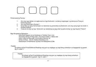 Pamprosesong Tanong:
1. Ano ang mga dahilan na nagbunsod sa mga Kanluranin na lalong maghangad ng kolonya sa Timog at
Kanlurang Asya?
2. Ano ang White Man’s Burden?
3. Kung ikaw ay isang mamamayan na nakaranas ng pananakop ng Kanluranin, ano ang iyong tugon sa sinabi ni
Rudyard Kipling?
4. Tunay ba na ang ng mga Kanluranin ay nakatulong sa pag-unlad ng pamumuhay ng mga Asyano? Paano?
Mga Mungkahing Babasahin:
Asya Noon,Ngayon at sa Hinaharap ni Teofisto Vivar et al
Asya Pag-usbong at Pag-unlad nina Grace Estela C. Mateo etal
Asya Tungo sa Pag-unlad nina Evelina Viloria et. al
Buhay na Asya nina Dr. Adelina Sebastian et al
Kasaysayan at Kabihasnan ng Asya nina Mangubat at Villa
Paalala:
Sa bahagi ngTips/Trivia/Additional Readings ang guro ay maglagay ng mga ibang suhestiyon sa ikagaganda ng gawain
blg.10, aralin 1.
37
Paalala:
Sa bahagi ngTips/Trivia/Additional Readings ang guro ay maglagay ng mga ibang suhestiyon
sa ikagaganda ng gawain blg.10, aralin 1.
 