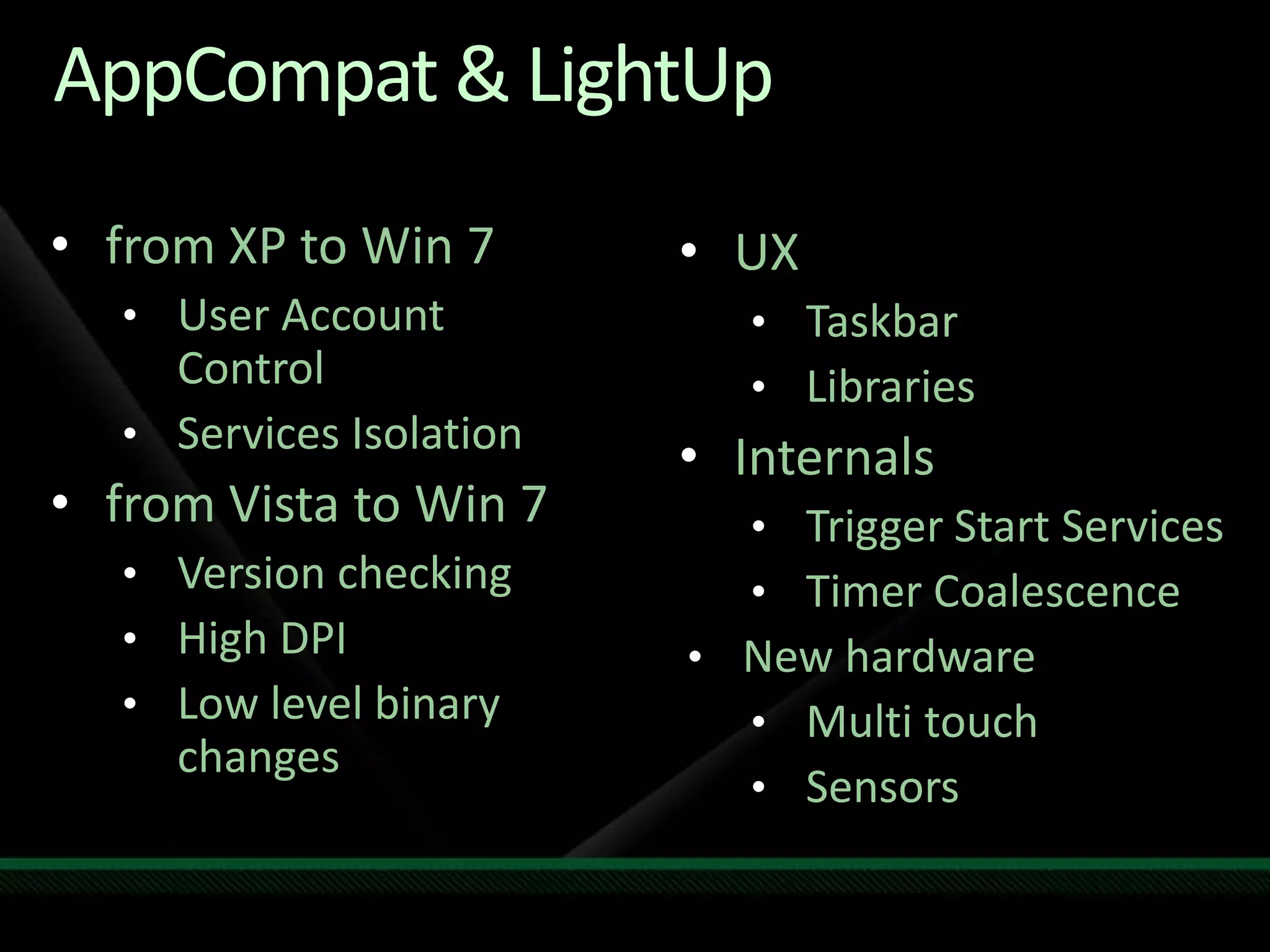 AppCompat & LightUpfrom XP to Win 7