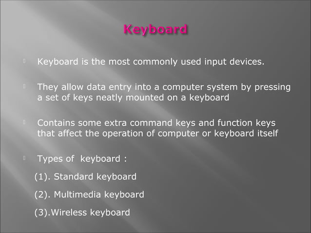 Presentation on input devices