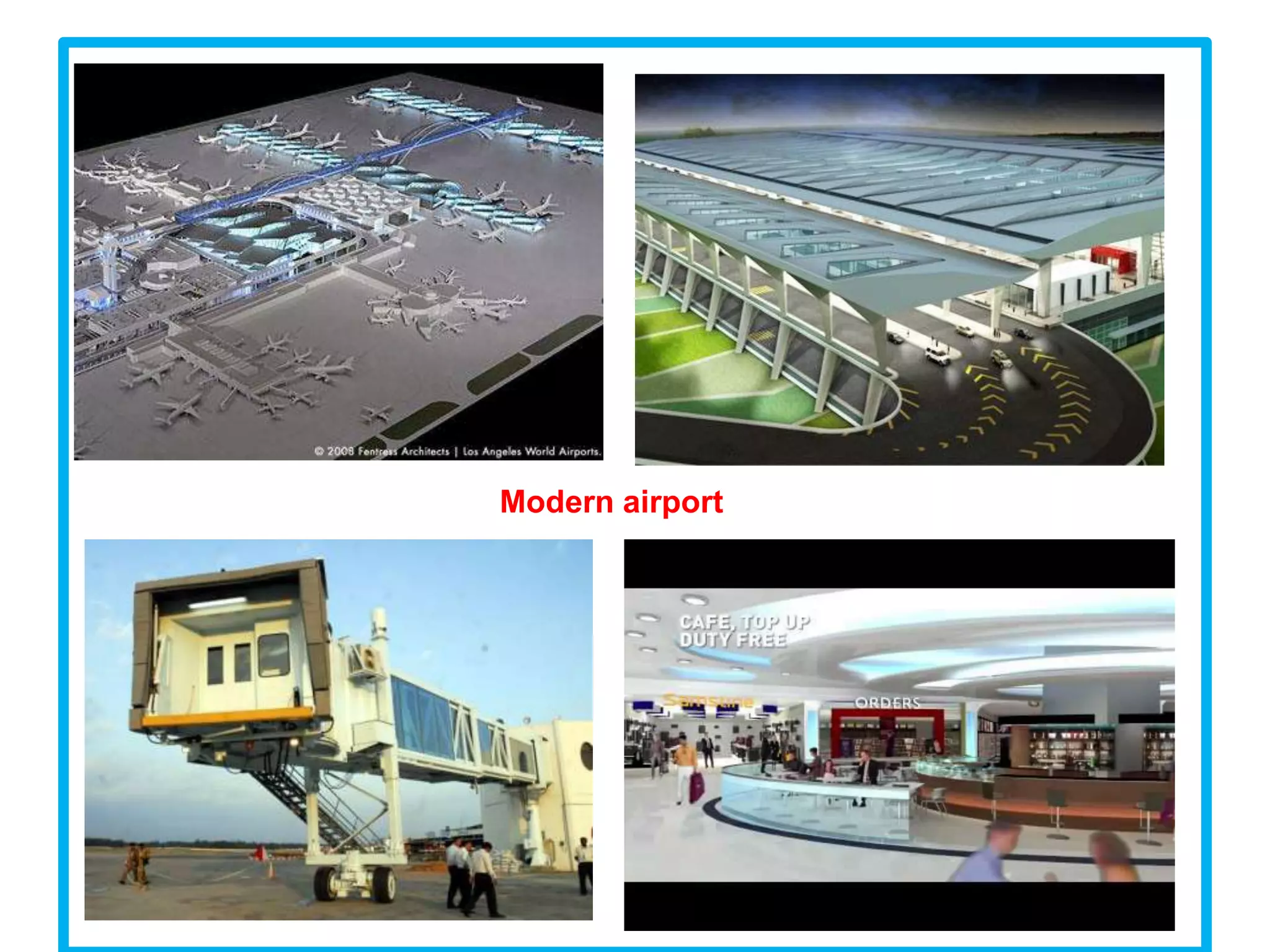 Modern airport
 