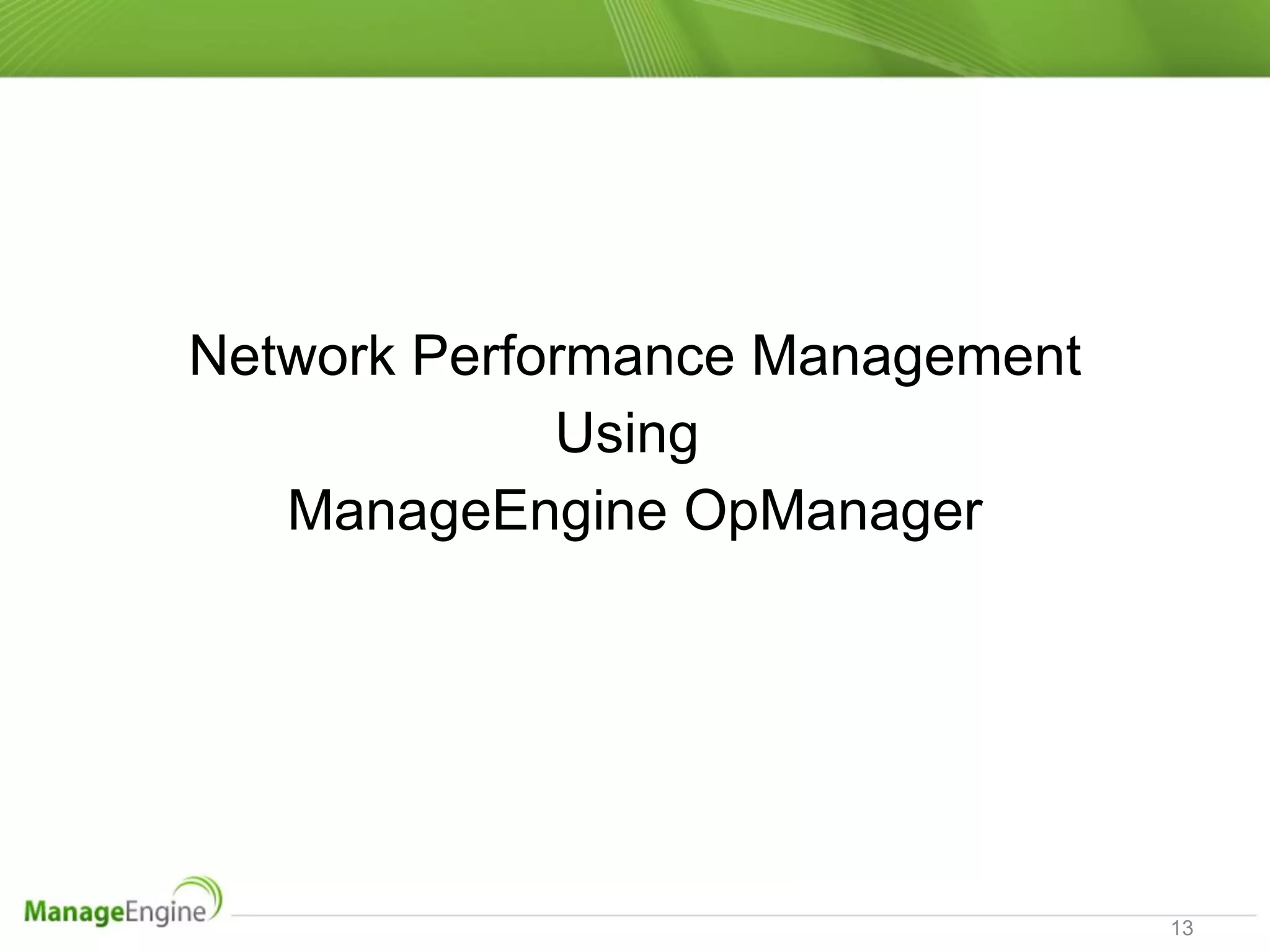 Network Performance Management Using  ManageEngine OpManager 