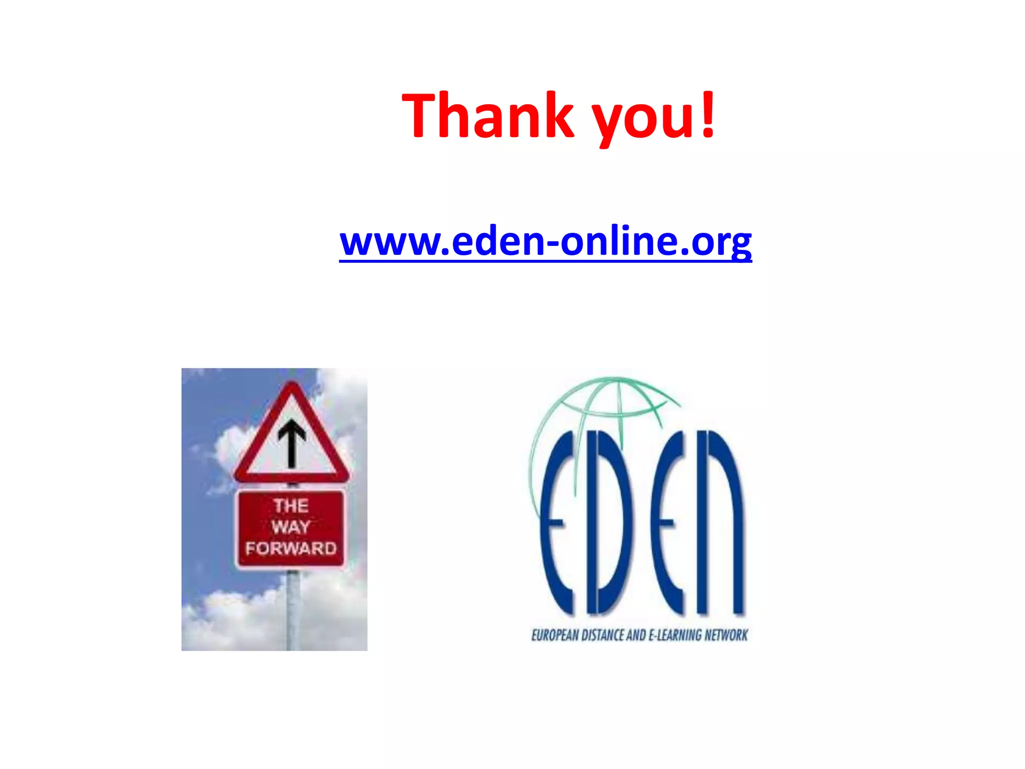 Thank you!
www.eden-online.org
 
