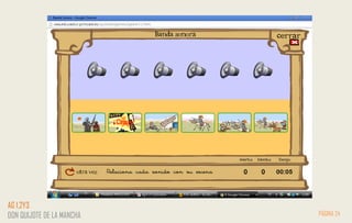 PÁGINA 24
AG 1,2Y3
DON QUIJOTE DE LA MANCHA
 