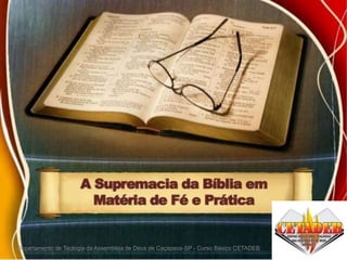 Departamento de Teologia da Assembléia de Deus de Caçapava-SP - Curso Básico CETADEB 32
 