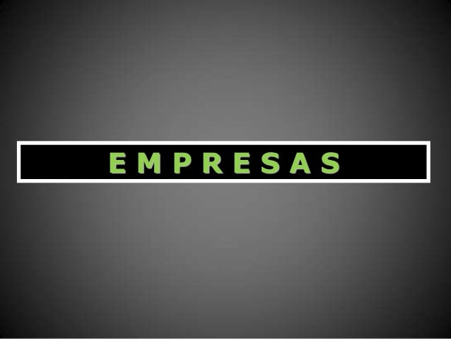 E M P R E S A S
 