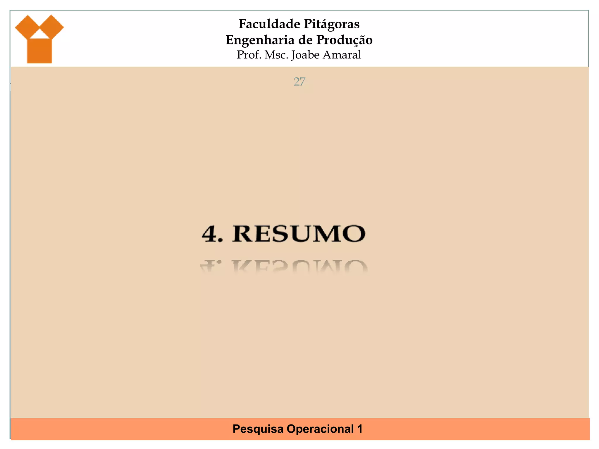 261. O MÉTODO DA SOLUÇÃO GRÁFICAQuais são as situações possíveis em um problema de solução pelo método gráfico?