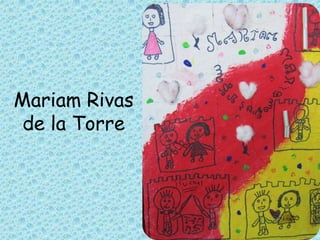 Mariam Rivas
 de la Torre
 