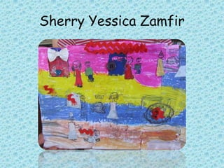 Sherry Yessica Zamfir
 