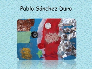 Pablo Sánchez Duro
 