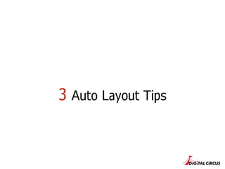 3 Auto Layout Tips
 
