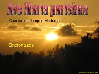 Canción de Joaquín Madurga
Sincronizada
Composición :Juan Braulio Arzoz
 