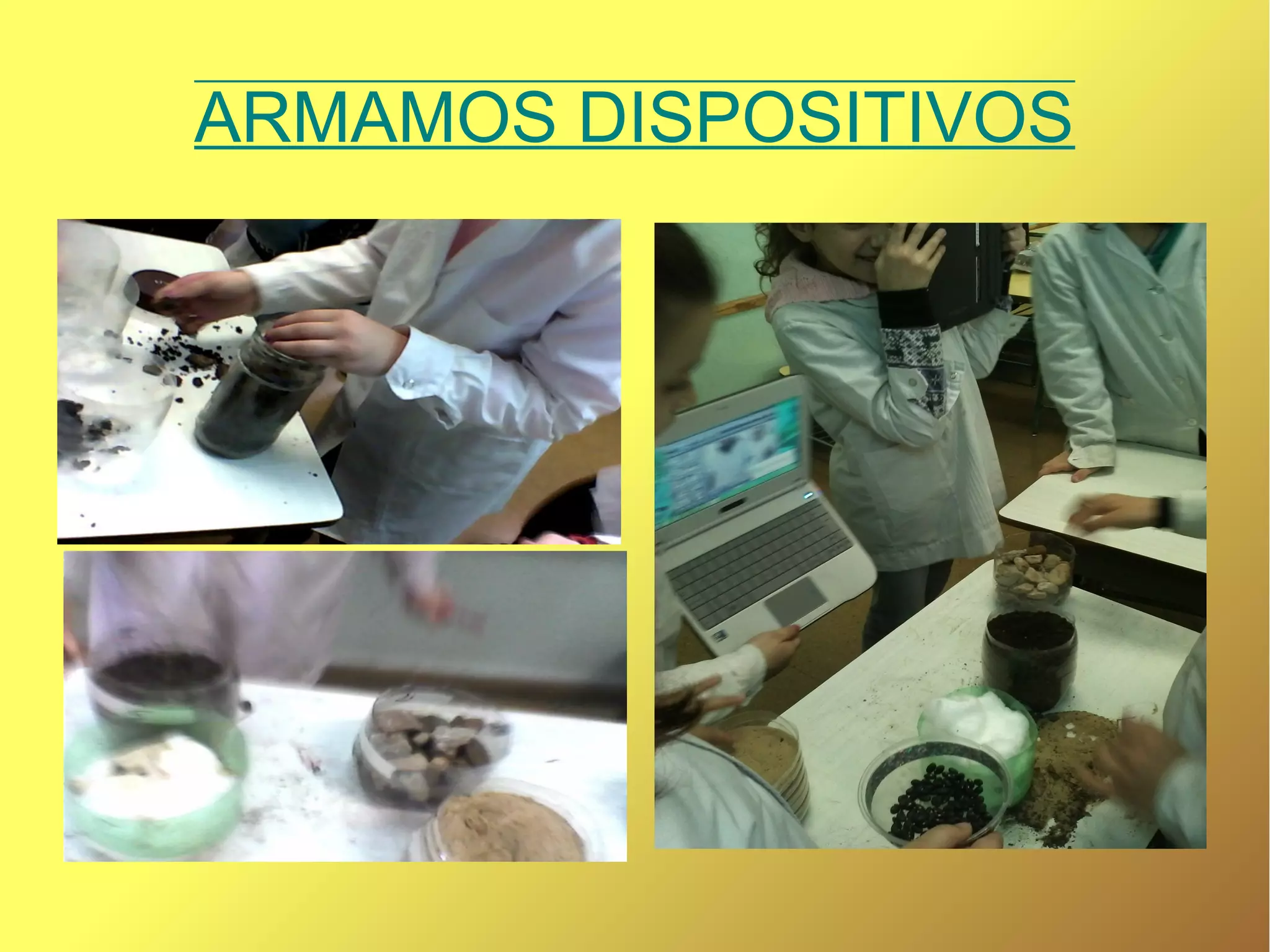 ARMAMOS DISPOSITIVOS