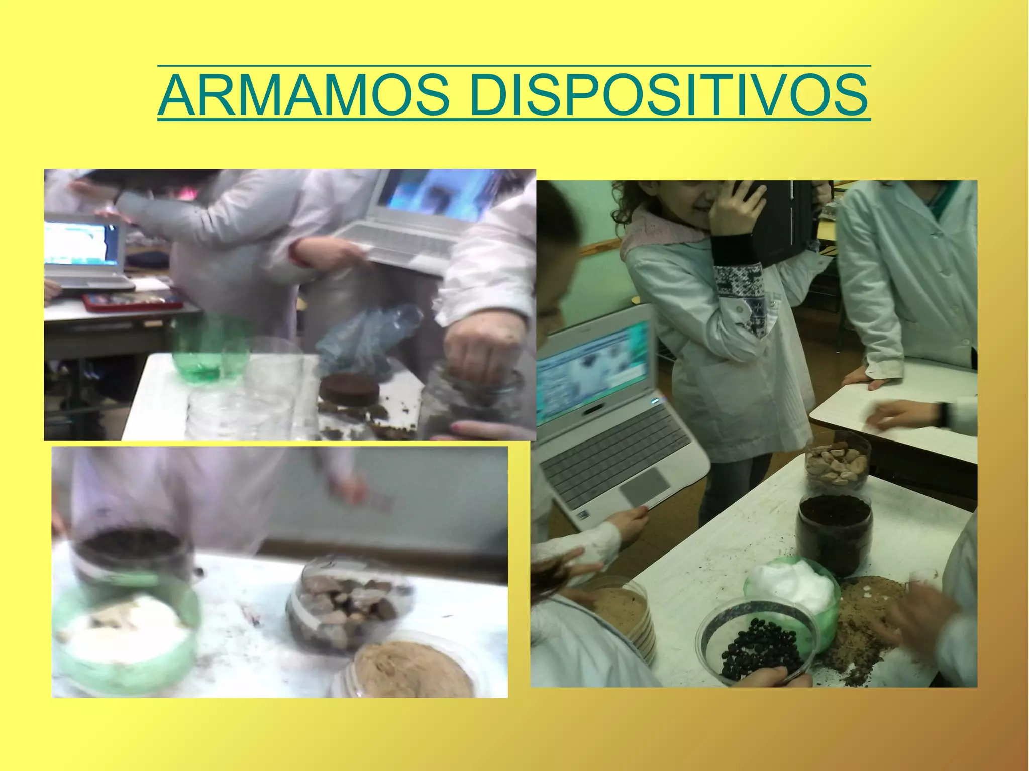 ARMAMOS DISPOSITIVOS
