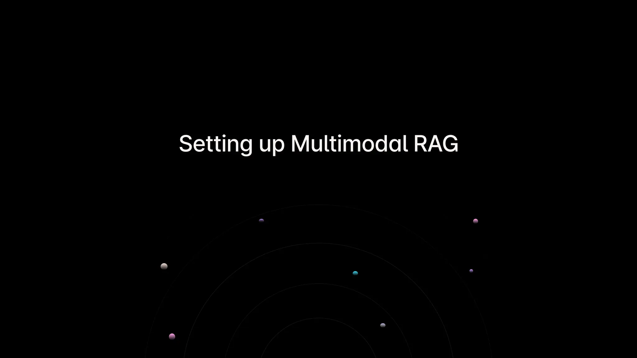 Setting up Multimodal RAG
 
