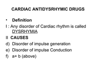3b.cardiac antidysrhymic drugs
