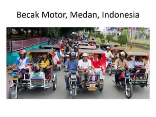 Becak Motor, Medan, Indonesia
 