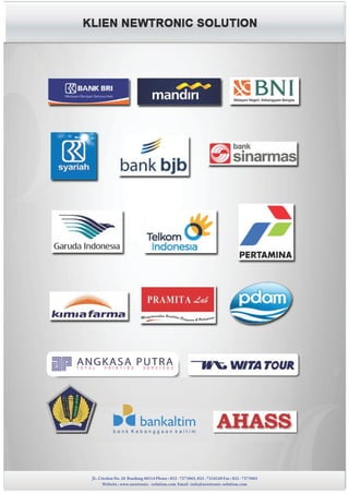 b a n k K e b a n g g a a n k a l t i m
JL. Ciwulan No. 28 Bandung 40114 Phone : 022 - 7273865, 022 - 7234248 Fax : 022 - 7273865
Website : www.newtronic - solution.com Email :info@newtronic-solution.com
 