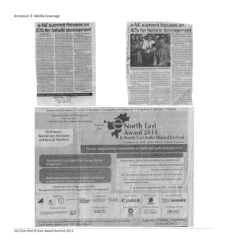 32 I 2nd eNorth East Award Summit 2011
Annexure 2: Media Coverage
 