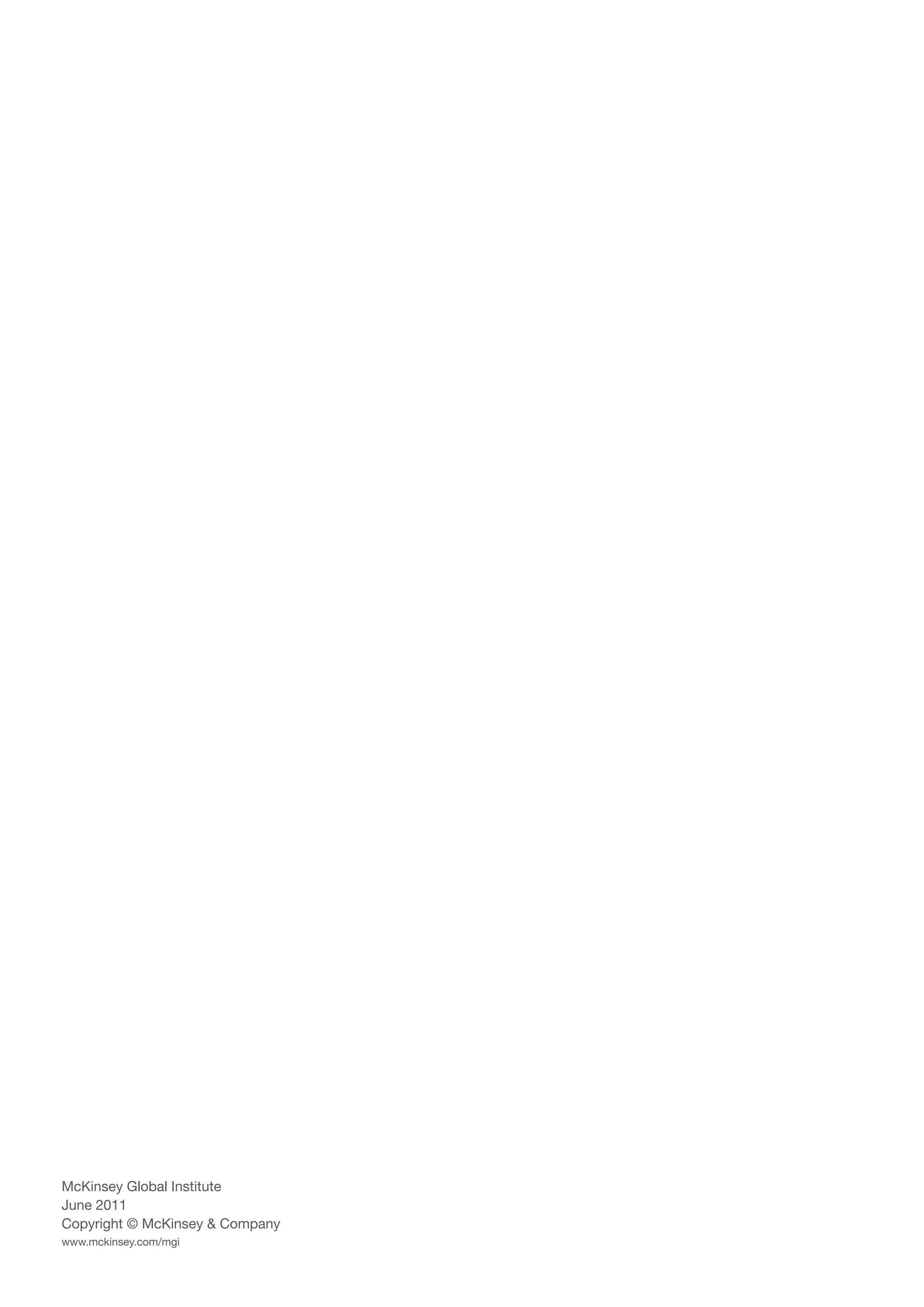 McKinsey Global Institute
June 2011
Copyright © McKinsey  Company
www.mckinsey.com/mgi
 