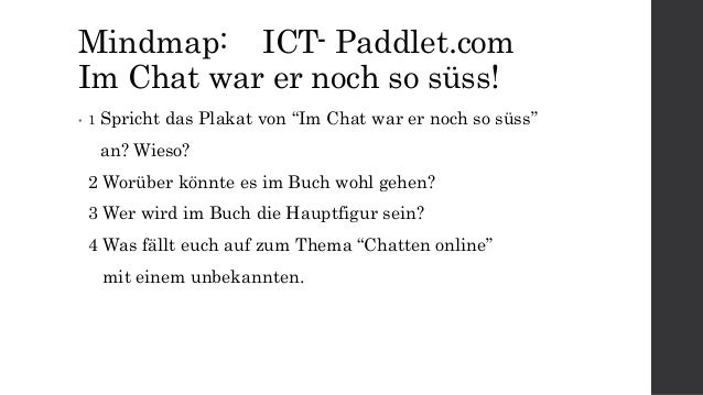 Im Chat War Er Noch So Süß Teil 2 Zusammenfassung Im Chat war er noch so süss! Lesontwerp periode 4. Klasse 2E