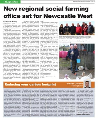 14 | Agriculture limerickvoice, Saturday December 10, 2016
By Michaela Keating
Deputy News Editor
BETWEEN the cost of fuel, feed,
bedding and maintenance, the mar-
gins in poultry farming have never
been so tight. The only way to com-
bat this is to change the managerial
mindset altogether.
The vast majority of poultry hous-
es in the country are well over 20
years old, many of which have been
kept to a very high standard, and
were initially built to a very efficient
standard.
Most poultry houses use an aver-
age of 85 incandescent light bulbs to
light up the house, a mixture of 60w
and 100w are used. But it has been
proven that incandescent light bulbs,
initially cheap costing on average of
one euro, end up costing a lot more
in the long run.
These light bulbs are only about
10 percent efficient, with the other
90 percent of the energy creat-
ing heat. Also, incandescent light
bulbs have a life expectancy of 1200
hours, which is 50 days of constant
use, and are also very fragile which
leads to more maintenance.
IFA Poultry Chairman, Nigel Re-
naghan, spoke with the Limerick
Voice about carbon reduction and
reducing energy use overall in the
poultry industry:
“To help lower the running costs
on my farm in Monaghan, I have
recently installed a new computer
that regulates the ventilation in the
poultry house.”
Mr Renaghan added, “The hard-
ware that uses up a lot of electricity
in the houses has to be the recircu-
lation fan, normally up to nine fans
would be working at 20 percent of
their capacity to ventilate the hous-
es, but with the new system we have
a new fan that is regulated by the
computer, this computer receives
readings from sensors that are places
around the house at certain intervals,
and once this fan reaches 100 per-
cent of its capacity it switches off
and a supplementary fan cuts in.”
Another long-term cost reducing
option would be micro generator; a
small wind turbine. These are not
that uncommon in other parts of
Europe and can even be seen on a
number of farms already around the
country. Farmers can erect a small
wind turbine on their land to service
the needs of the sheds and poultry
houses. Along with the adoption of
a aircon based heating system this
would reduce and even remove the
need for LPG heaters in the houses.
When asked about micro genera-
tors, Nigel Renaghan described them
as a “great addition to any poultry
unit, and expressed the interest that
poultry farmers all over the country
are already looking into such invest-
ments in energy recovery.
“We already have a young farmer
in
Monaghan that started in recent
years who has opted to install a tur-
bine on his farm to both provide heat
and electricity to is poultry unit, and
so far it has been a great success for
him” said Nigel Renaghan.
The advantages of such a setup
is the complete control of energy
costs as the farmers producing their
own energy no longer have to worry
about the cost of the next electricity
bill. However, there would be an
added cost of maintaining and ser-
vicing the unit.
The obvious downside to a micro
generator is the initial setup costs,
the price of the unit and the planning
involved are not cheap. Most farms
have a single-phase connection
(230v); these farms would be able to
install a generator that has a limited
output of 5.75kW.
New regional social farming
office set for Newcastle West
WEST Limerick Resources is set
to establish a new Regional Office
for the Social Farming initiative in
Newcastle West.
The concept of social farming aims
to provide adults with mental and
intellectual disabilities, mental health
issues, or those who have experienced
a setback in life, the opportunity to
experience the workings of a farm
with the guidance of a local farmer.
Leitrim Development Company
(LDC), recently signed a contract
with the Department of Agriculture
to establish and develop a national
social farming network in Ireland
for the development and delivery of
social farming across the country.
Working with the LDC and with
the assistance of the Department of
Agriculture Food and the Marine and
the CEDRA Fund, West Limerick
Resources is currently recruiting
a part-time regional development
officer to move the project along.
Helen Doherty from the Social
Farming Support Offices said:
“At the moment we are looking at
developing a regional office in West
Limerick for the region, not just for
Limerick. That regional office will
be covering Clare, Limerick, North
Tipperary, North Kerry and North
Cork. We are recruiting a part-time
development worker that will be
based in the office.”
Ms Doherty highlighted that
those who would be participating
in the social farming service could
have mental health or intellectual
disabilities, adding:
“This activity can also be made
available to people recovering
from addictions, the elderly or ex-
offenders if farmers came forward
who were interested in working in
these sectors.”
Dearbhla Conlon Ahern from
West Limerick Resources explained
how social farming is an “incredible
opportunity” for local communities.
Speaking of the good turnout at
the social farming information day
held at the West Limerick Resources
office on April 20 of this year, Ms
Conlon Ahern said that there was
“a good mix” of service users and
providers, and community group
representatives but not enough
farmers.
The Social Inclusion Community
Activation Programme (SICAP)
Coordinator also said that the
outcomes for the participant are the
most important aspect of the scheme:
“It’s not work experience or an
extra set of hands for the farmer; it’s
very much around the outcomes that
can be achieved for that individual
in terms of their social development
and their personal development, with
equal benefits for the farmer.”
Ms Conlon Ahern said that those
with disabilities signing up to social
farming should be linked to and
referred from a service and over 18
years old.
She also spoke of the mental health
benefits of the programme, saying:
“The interaction with animals has
a therapeutic side to it. There’s the
fact that those that will be out [on the
farm] will be engaging in health and
fitness, walking the land, feeding the
animals, so these are very positive
things.”
Mike O’Connell is the first farmer
in Limerick to participate in the
social farming programme.
The 55- year-old Limerick man
owns a menswear and dress hire
store on Catherine’s Street in the
city centre but calls himself the
“caretaker of the land” of the small
farm he inherited from his parents
between Mungret and Clarina.
Mr O’Connell first discovered
social farming on a trip to the UK
and told the Limerick Voice:
“I knew that I had found what I
wanted to do with my farm. I know
in my heart and soul that it’s not
big enough for me to make a living
from.”
The small farmer added that
after suffering a stroke two years
ago “makes you more aware of the
important things in life” and farms
his land two days a week when taking
time out from his store.
Mr O’Connell said that there are
“huge benefits” in terms of mental
health for both the farmer and the
service user: “I feel that the farmer
will get as much out of it as the
person using the service.”
The Limerick native said that
his family are behind and him and
that the satisfaction he gets from
participating in the social farming
programme is “unbelievable”:
“It’s not about money; this is
simply about giving something
back.”
For more information
on social farming see
socialfarmingacrossborders.org
or wlr.ie.
by Martin O’Donnell
Farming EditorReducing your carbon footprint
Above: L-R: Stefanie Jaeger (WLR), Terence Liston, Patrick O’Shaughnessy
(service users), Mike O’Connell (farmer), Mike O’Flynn (Chairperson WLR),
Dearbhla Conlon Ahern (WLR) and Joe Kelleher (Teagasc) on the farm.
Below: Patrick O’Shaughnessy throws feed to the turkey’s on the farm.
Pictures: Michaela Keating
 