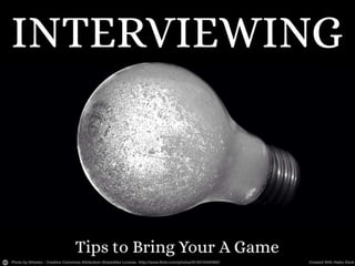 Interviewing Tips by MirvatSuleiman