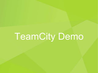TeamCity Demo
 
