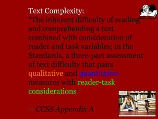 How do we
evaluate text
complexity?
 
