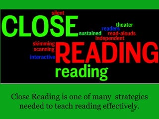 98
What does close reading look like in an
elementary classroom classroom?
 
