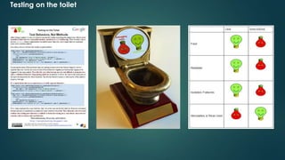 Testing on the toilet
 