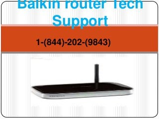 Balkin router Tech
Support
1-(844)-202-(9843)
 