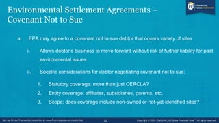 Environmental Settlement Agreements –
Contribution Protection
a. CERCLA § 113(f)(2) provides “a person who has resolved it...