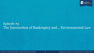 Bankruptcy and Environmental Law Policy
a. Bankruptcy Goals
i. Reorganization (Chapter 11)
1. Maximize value by preserving...