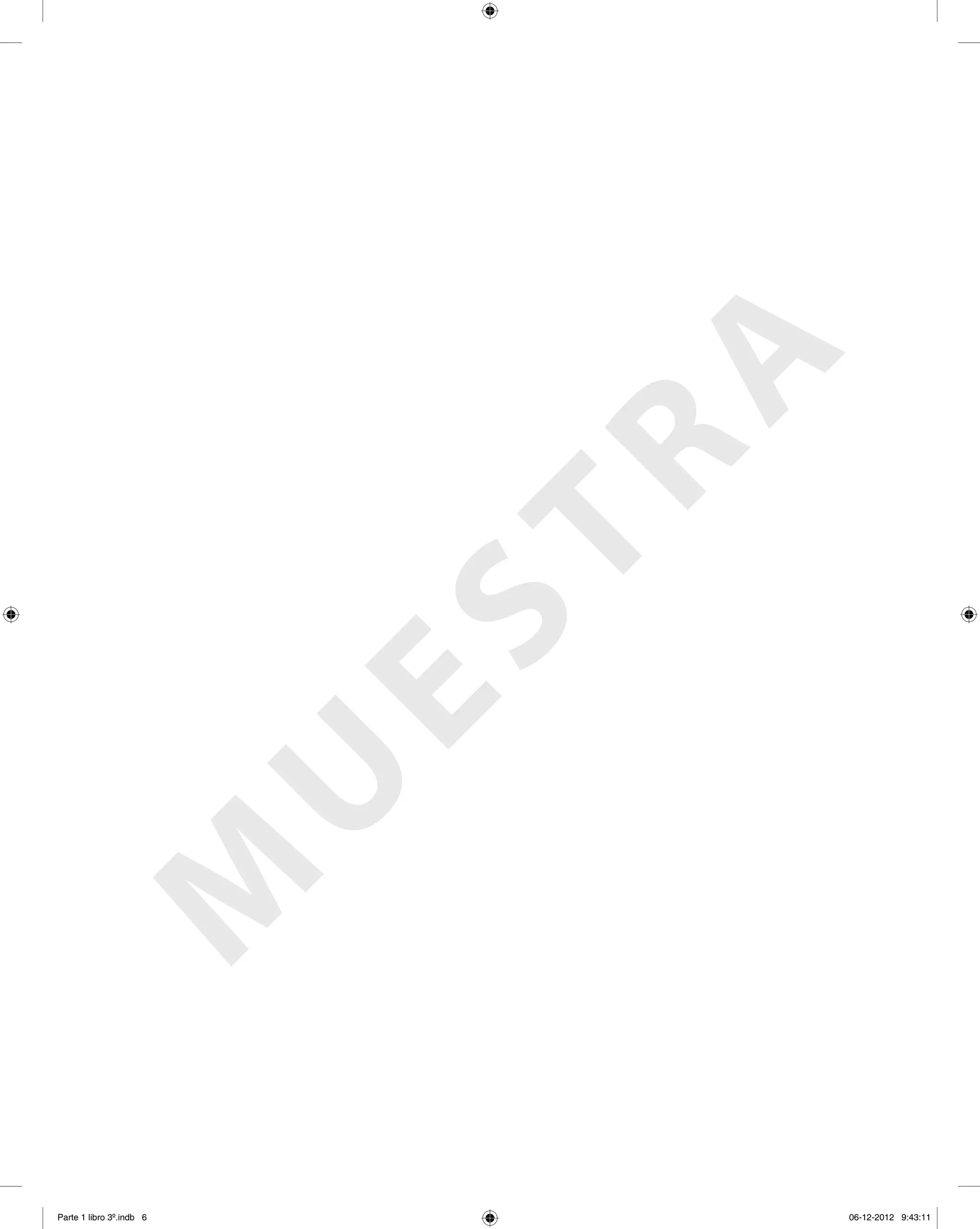 M
U
ESTRA
Parte 1 libro 3º.indb 6 06-12-2012 9:43:11
 