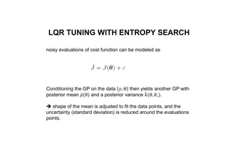 Automatic Gain Tuning based on Gaussian Process Global Optimization ...