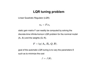 Automatic Gain Tuning based on Gaussian Process Global Optimization ...