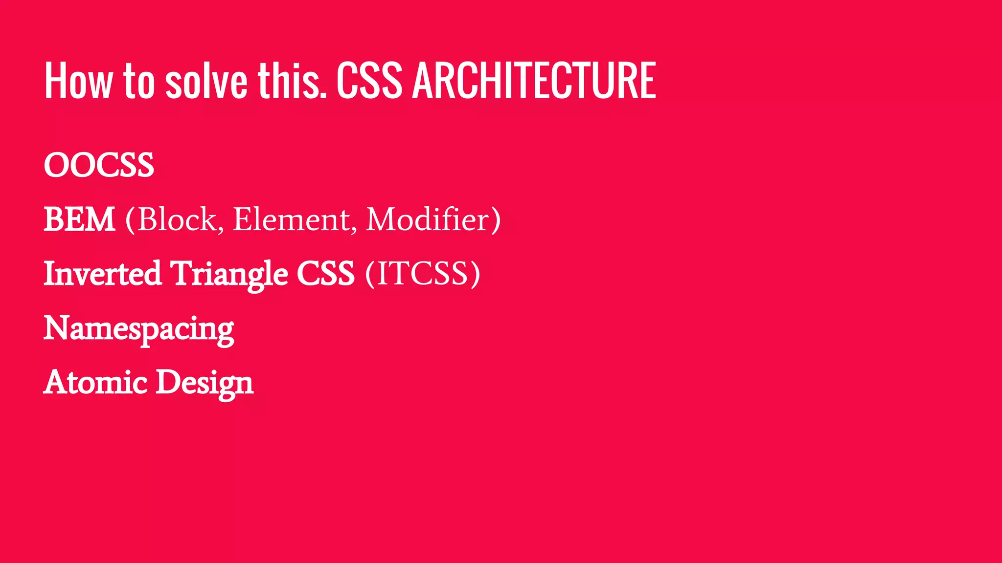 CSS Architecture 101 | PPT