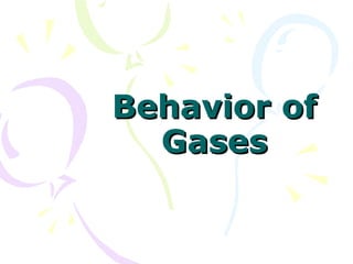 Behavior of Gases 